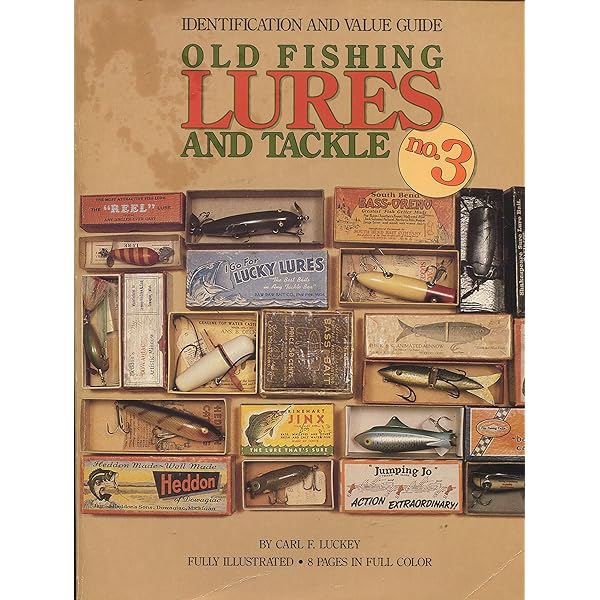 Fishing Lure Collectibles（英語版） Fishing Lure Collectibles: The Modern Era : An
